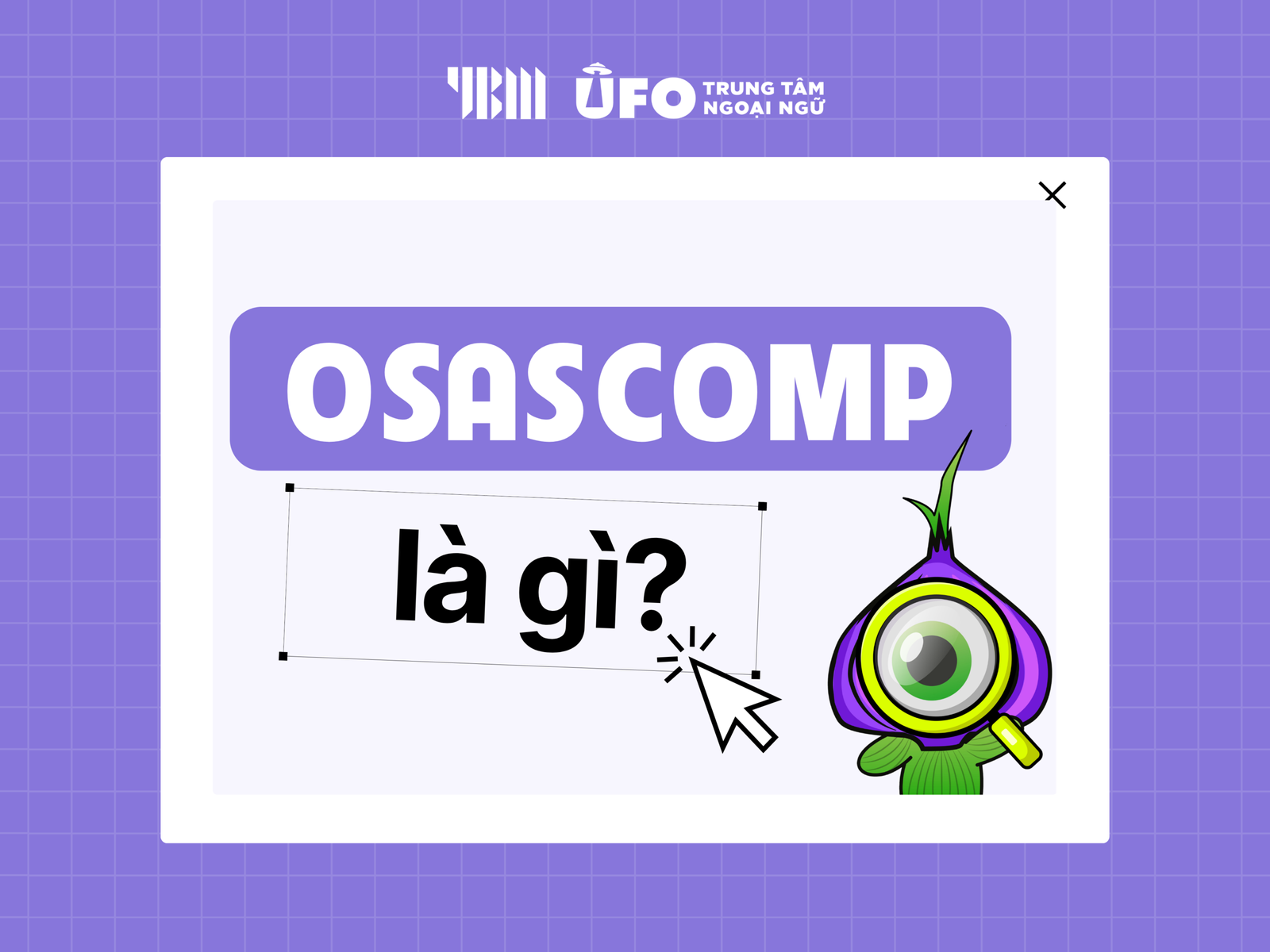 OSASCOMP là gì? Ghi nhớ trật tự của tính từ trong tiếng Anh